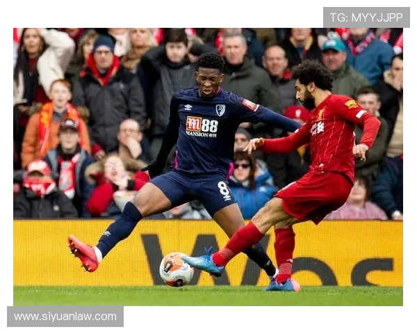 利物浦与伯恩茅斯精彩对决全场录像回放及精彩瞬间分析